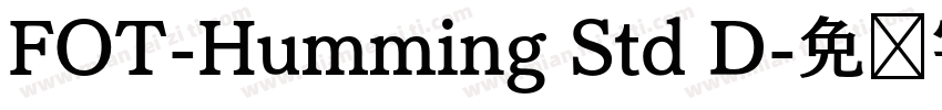 FOT-Humming Std D字体转换